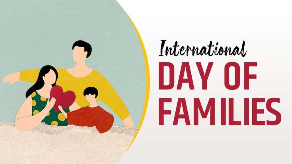 Ways You Can Celebrate International Day of Families 2021 with Your Family during Pandemic