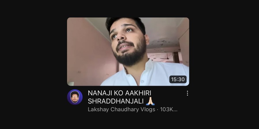 YouTuber Lakshay Chaudhary Comes Under Fire for Vlogging his Own Grandfather’s Funeral, Twitter Reactions here